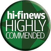 Highly Commended by hi-fi news